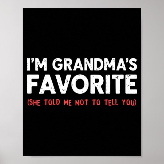 Funny Grandma’s Favorite Granhild I'm Grandma’s Fa ポスター (正面)