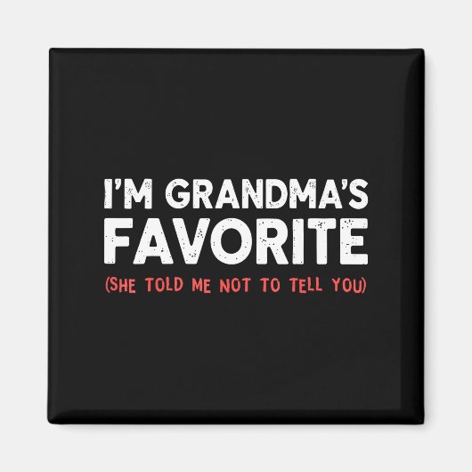 Funny Grandma’s Favorite Granhild I'm Grandma’s Fa マグネット (正面)