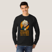 Funny Grandma With Coffee - First I Drink Coffee - Tシャツ (正面フル)