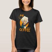 Funny Grandma With Coffee - Me Without Coffee - Sa Tシャツ (正面)