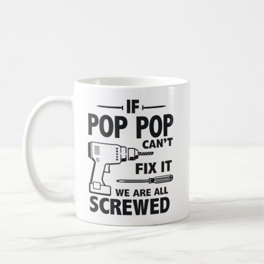 Funny Grandpa If Pop Pop Can't Fix It コーヒーマグカップ (左)
