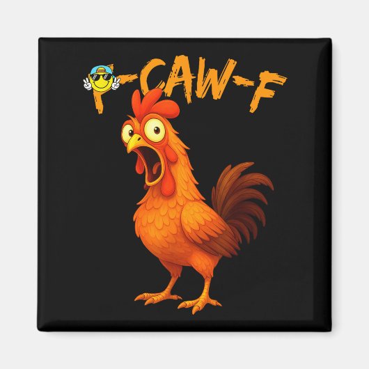 Funny Graphic Tee Chicken Humor Quote Rooster Meme マグネット (正面)