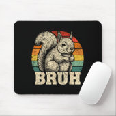Funny Graphic Tees Squirrel Bruh For Boys Girls Me マウスパッド (マウス)