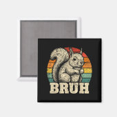 Funny Graphic Tees Squirrel Bruh For Boys Girls Me マグネット (正面/裏面)