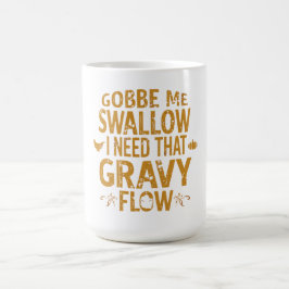 Funny Gravy Flow Thanksgiving Typography  Gif コーヒーマグカップ