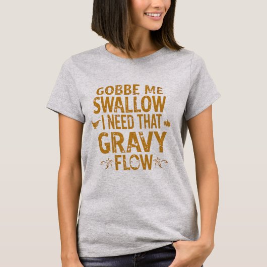 Funny Gravy Flow Thanksgiving Typography  Gif Tシャツ (正面)