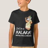 Funny Greek Don't Be A Malaka Nobody Likes Malaka  Tシャツ (正面)