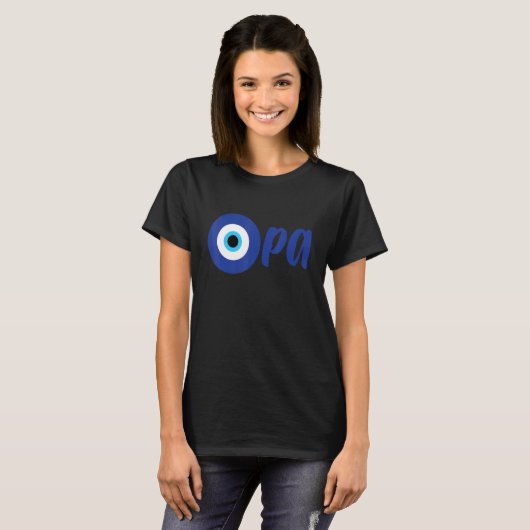 Funny Greek Pride OPA Evil Eye Hellas Greece Evil  Tシャツ (正面フル)