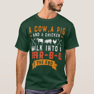 Funny Grilling BBQ Meat Cow Pig Chicken Walk Into Tシャツ