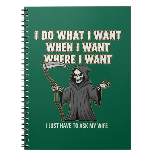 Funny Grim Reaper "Ask My Wife" Husband Marriage  ノートブック (正面)