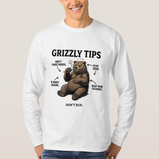 Funny Grizzly Bear Survival Tips Outdoor Humor Tシャツ (正面)