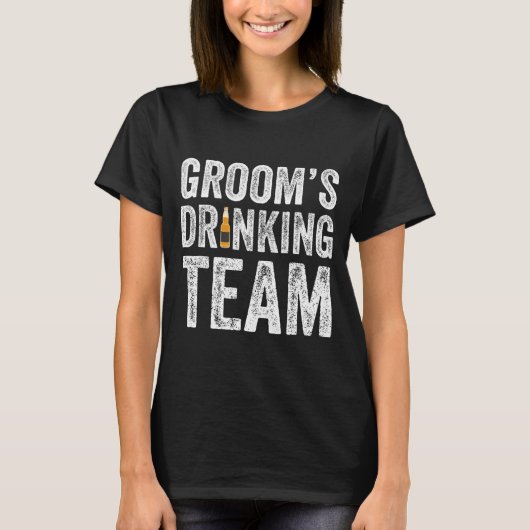 Funny groom's drinking team groomsmen bachelor tシャツ (正面)