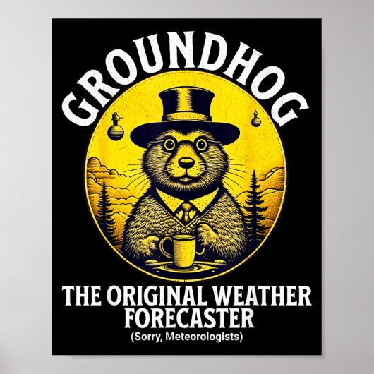 Funny Groundhog Meteorology Groundhog Day Groundho ポスター (正面)