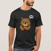 Funny Grumpy Bear - No! Premium Tシャツ (正面)