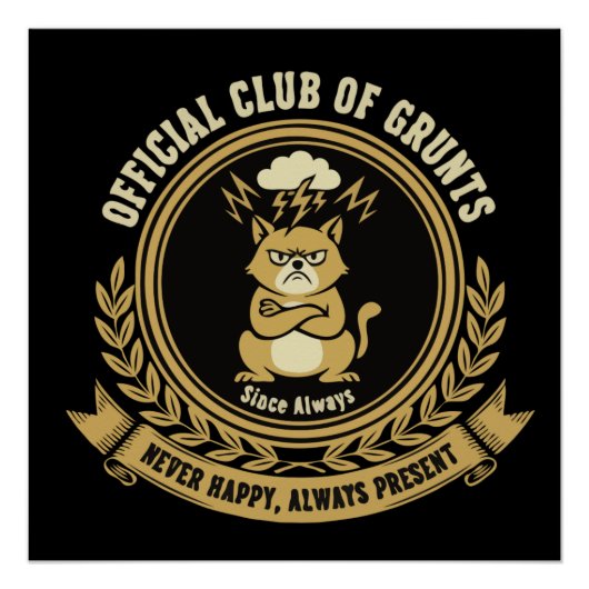  Funny Grumpy Cat | Official Club of Grunts Sarcas ポスター (正面)