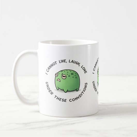Funny Grumpy Frog Mug – I Cannot Live Laugh Love U コーヒーマグカップ (左)