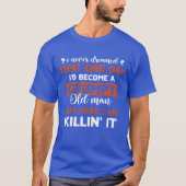 Funny Grumpy Old Man Killin It Grandfather Gift fu Tシャツ (正面)
