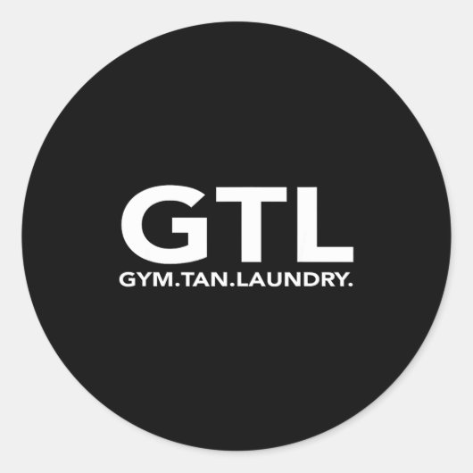 Funny Gtl Gift - Funny Gym Tan Laundry New Jersey ラウンドシール (正面)