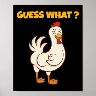 Funny Guess What Chicken Butt! Farm Chicken Art Sk ポスター