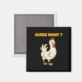 Funny Guess What Chicken Butt! Farm Chicken Art Sk マグネット (正面/裏面)