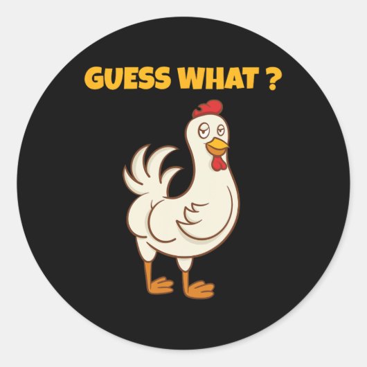 Funny Guess What Chicken Butt! Farm Chicken Art Sk ラウンドシール (正面)