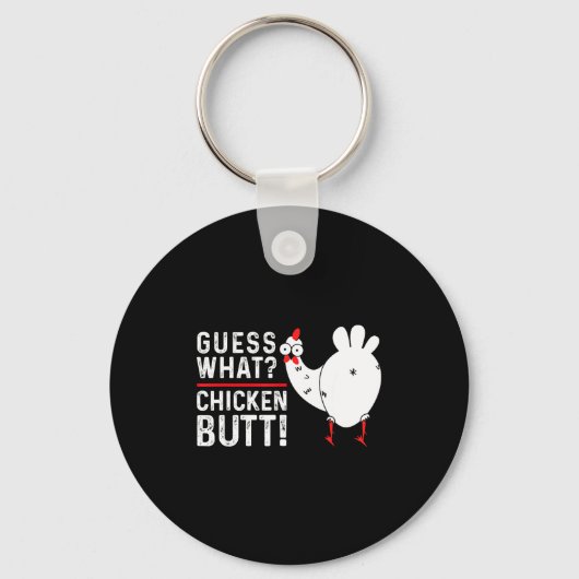 Funny Guess What_ Chicken Butt! Graphic Design キーホルダー (正面)