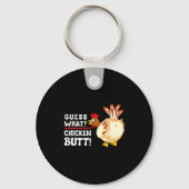 Funny Guess What_ Chicken Butt! Graphic Design  キーホルダー (正面)