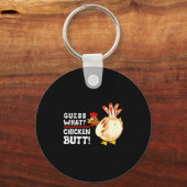 Funny Guess What_ Chicken Butt! Graphic Design  キーホルダー (正面)
