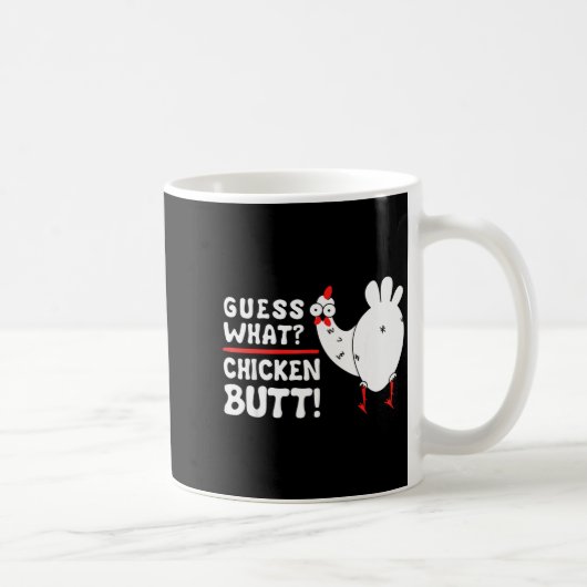 Funny Guess What_ Chicken Butt! Graphic Design  コーヒーマグカップ (右)
