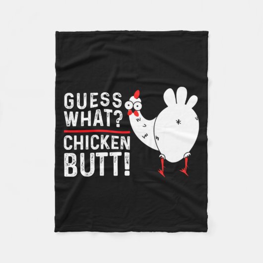 Funny Guess What_ Chicken Butt! Graphic Design  フリースブランケット (正面)