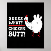 Funny Guess What_ Chicken Butt! Graphic Design  ポスター (正面)