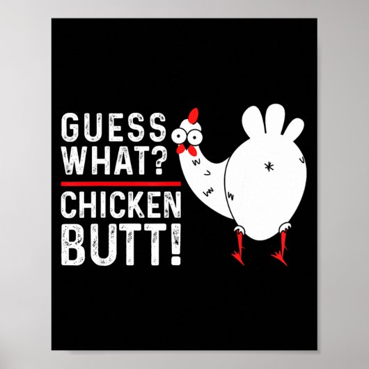 Funny Guess What_ Chicken Butt! Graphic Design  ポスター (正面)