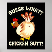 Funny Guess What_ Chicken Butt! Graphic Design  ポスター (正面)