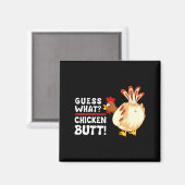 Funny Guess What_ Chicken Butt! Graphic Design  マグネット (正面/裏面)