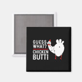 Funny Guess What_ Chicken Butt! Graphic Design  マグネット (正面/裏面)