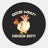 Funny Guess What_ Chicken Butt! Graphic Design  ラウンドシール (正面)