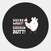 Funny Guess What_ Chicken Butt! Graphic Design  ラウンドシール (正面)