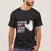 Funny Guess What_ Chicken Butt! Graphic Design  Tシャツ (正面)
