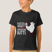 Funny Guess What_ Chicken Butt! Graphic Design Tシャツ (正面)