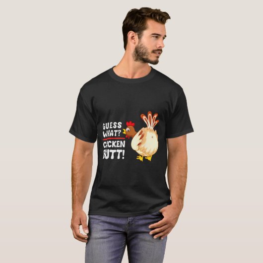 Funny Guess What_ Chicken Butt! Graphic Design  Tシャツ (正面フル)