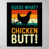 funny guess what chicken butt! white design 247 ポスター (正面)