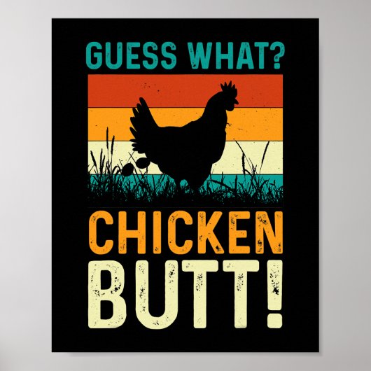 funny guess what chicken butt! white design 247 ポスター (正面)