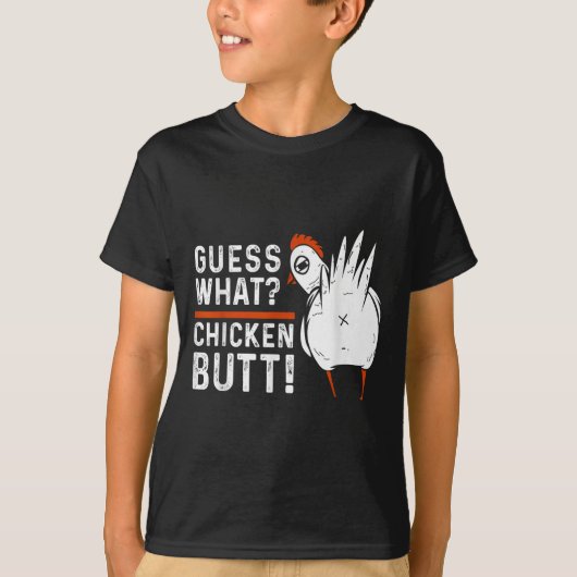 Funny Guess What_ Chicken Butt! White Design S Tシャツ (正面)