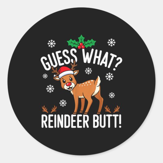 Funny Guess What Reindeer Butt Christmas Reindeer  ラウンドシール (正面)