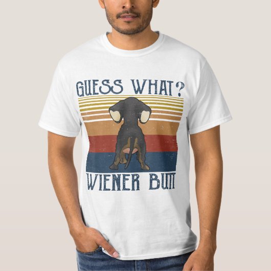 Funny Guess What Wiener Butt  Gift  Dachshund Love Tシャツ (正面)