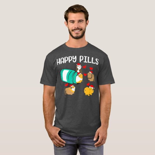 Funny guinea pig Happy Pills pet gift Tシャツ (正面フル)
