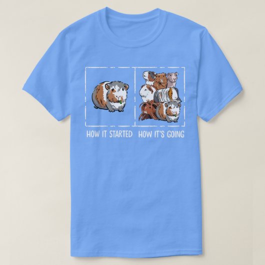 Funny Guinea Pig Lover How It Started Meme Cute Ca Tシャツ (デザイン正面)