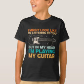 Funny Guitar Player Quote Tシャツ (正面)