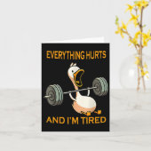 Funny Gym Duck Quote Everything Hurts And Im Tired カード (黄色い花)
