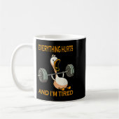 Funny Gym Duck Quote Everything Hurts And Im Tired コーヒーマグカップ (左)